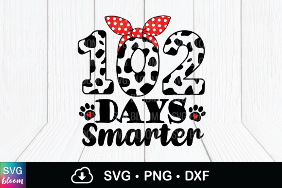 102 Days Smarter Girl Back to School SVG
