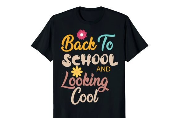 Back to School and Looking Cool T-shirt
