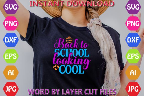 Back to School Looking Cool File Free: Graphics & T-Shirt Designs