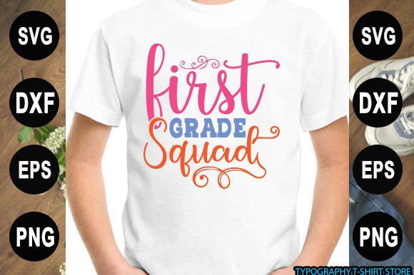 Back to School T-Shirt Design, First Gra Graphics