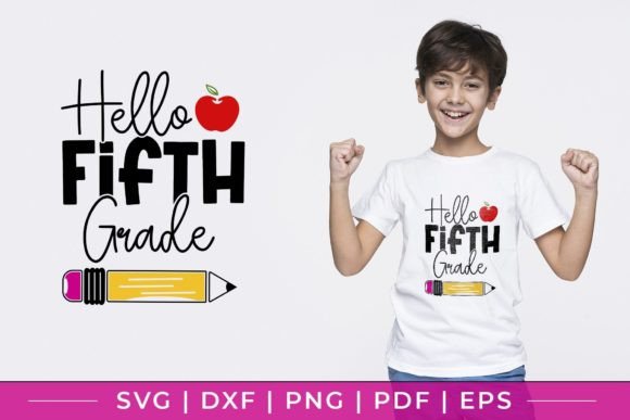 Hello Fifth Grade SVG: Back to School Graphics for Crafts