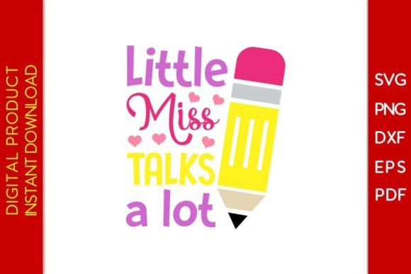 Little Miss Talks a Lot Back to School Graphics