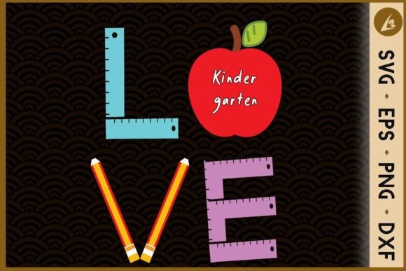 Love Kindergarten Apple Back to School Graphics & Crafts