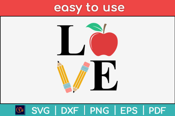 Teacher Love Back to School SVG: Graphics for Local Crafts Brands