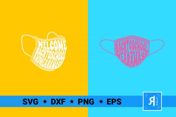 Welcome Back to School Wear a Mask SVG Graphics